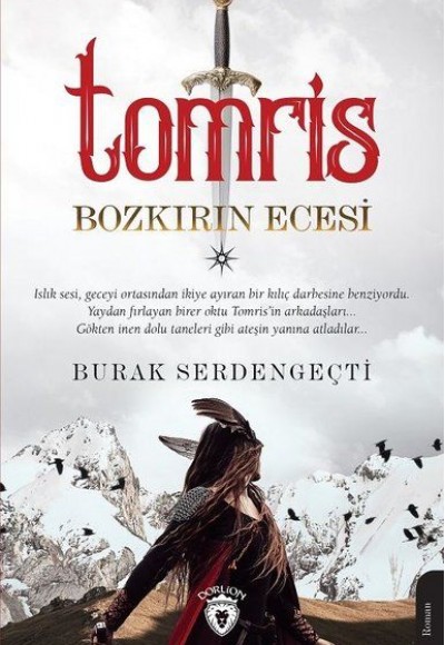 Tomris - Bozkırın Ecesi