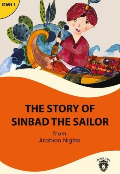 The Story of Sinbad the Sailor - Stage 1 Alıştırma ve Sözlük İlaveli