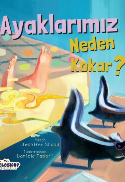 Ayaklarımız Neden Kokar? - Neden Serisi