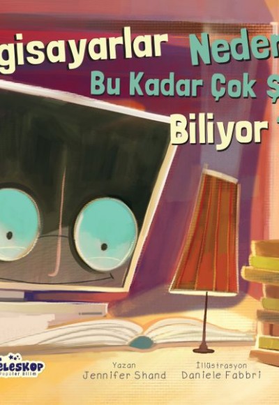 Bilgisayarlar Neden Bu Kadar Çok Şey Biliyor? - Neden Serisi