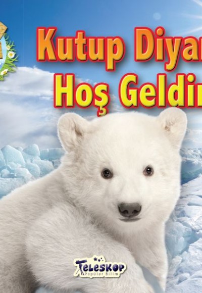 Kutup Diyarına Hoş Geldiniz