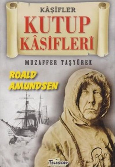 Kutup Kaşifleri - Kaşifler