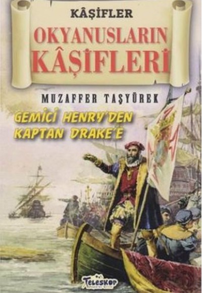 Okyanusların Kaşifleri - Kaşifler