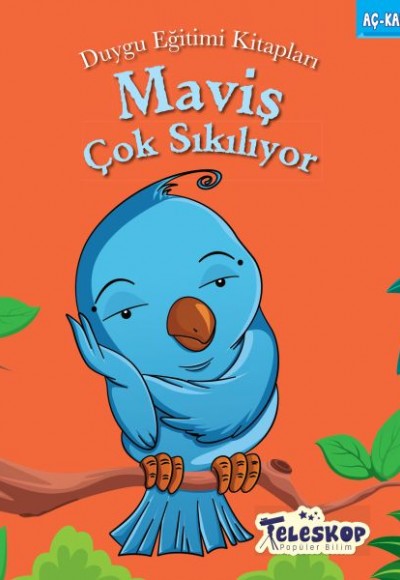 Maviş Çok Sıkılıyor - Duygu Eğitim Kitapları