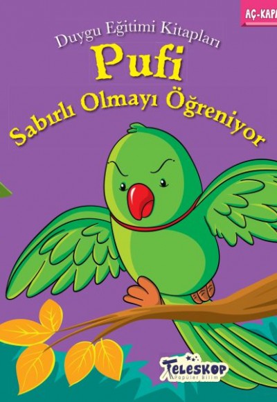 Pufi Sabırlı Olmayı Öğreniyor - Duygu Eğitim Kitapları