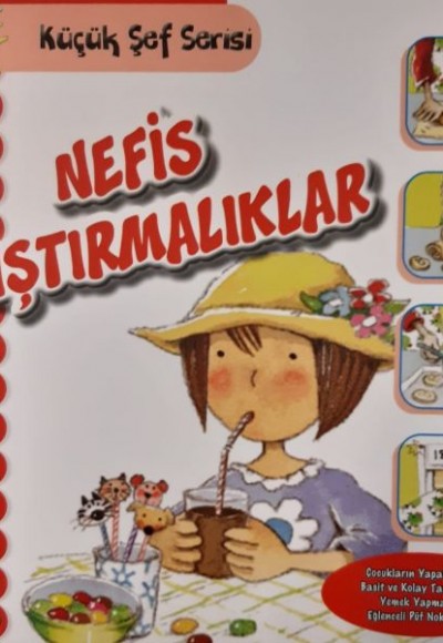 Nefis Atıştırmalıklar - Küçük Şef Serisi