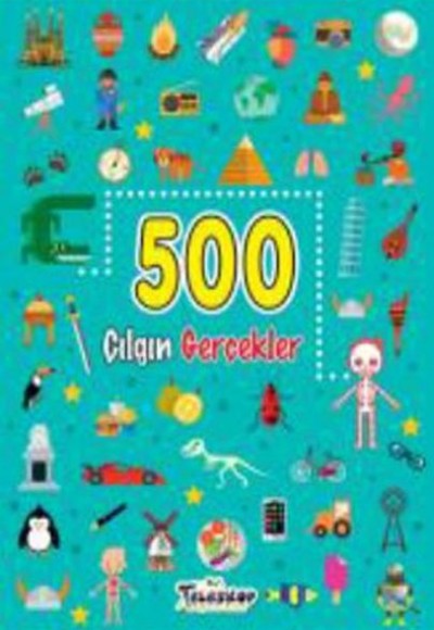 500 Çılgın Gerçekler