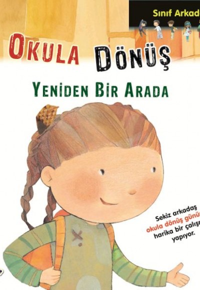 Sınıf Arkadaşları - Okula Dönüş Yeniden Bir arada