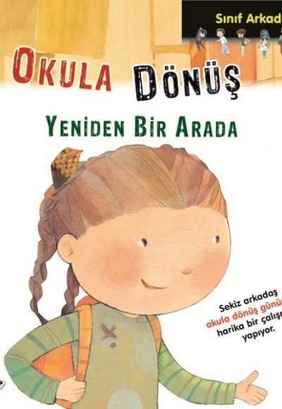 Sınıf Arkadaşları - Okula Dönüş