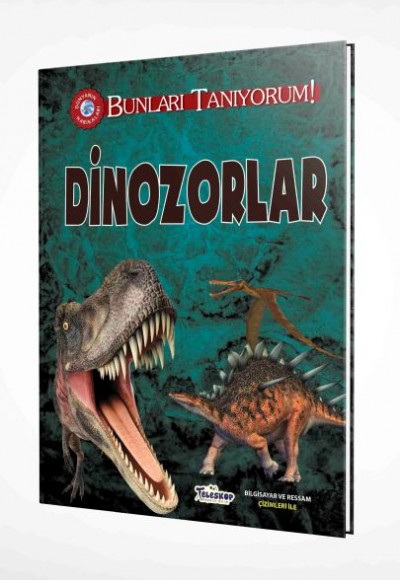 Bunları Tanıyorum! - Dinozorlar