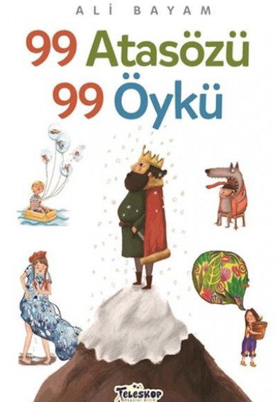 99 Atasözü 99 Öykü 99 Atasözü 99 Öykü
