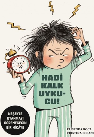 Hadi Kalk Uykucu!