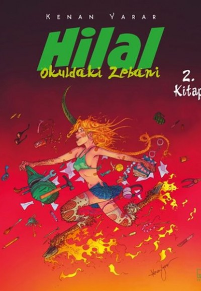 Hilal 2. Kitap - Okuldaki Zebani