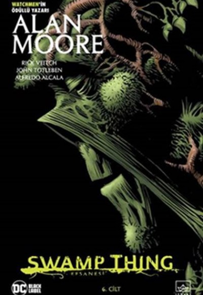 Swamp Thing Efsanesi: 6. Cilt