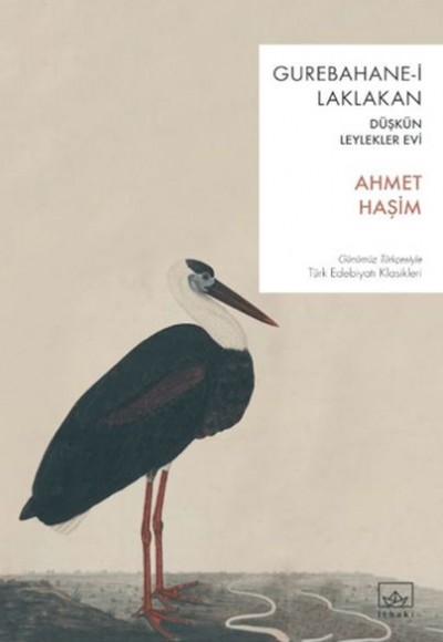 Gurebahane-i Laklakan / Düşkün Leylekler Evi Gurebahane-i Laklakan / Düşkün Leylekler Evi