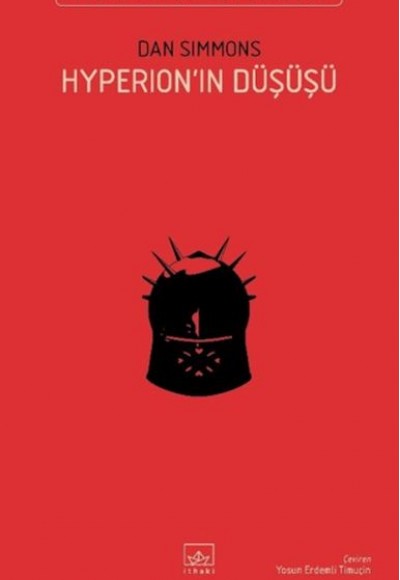 Hyperion'ın Düşüşü - Hyperion Kantoları 2. Kitap Hyperion'ın Düşüşü - Hyperion Kantoları 2. Kitap