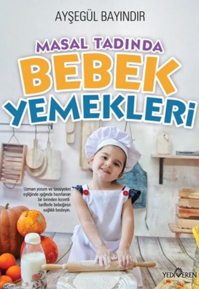 Masal Tadında Bebek Yemekleri