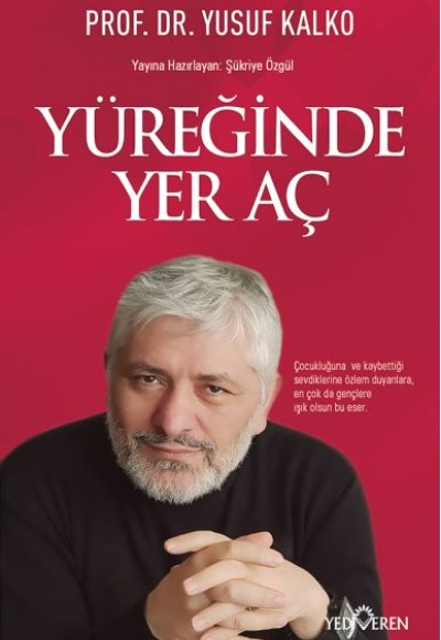 Yüreğinde Yer Aç