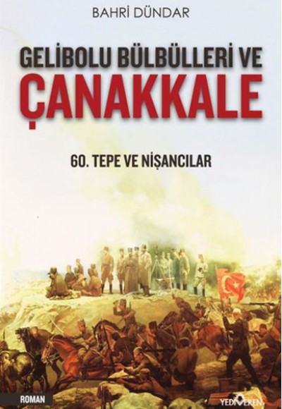 Gelibolu Bülbülleri ve Çanakkale