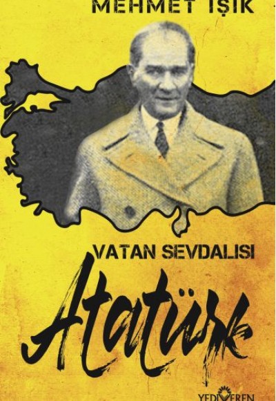 Vatan Sevdalısı Atatürk