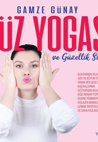 Yüz Yogası ve Güzellik Sırları