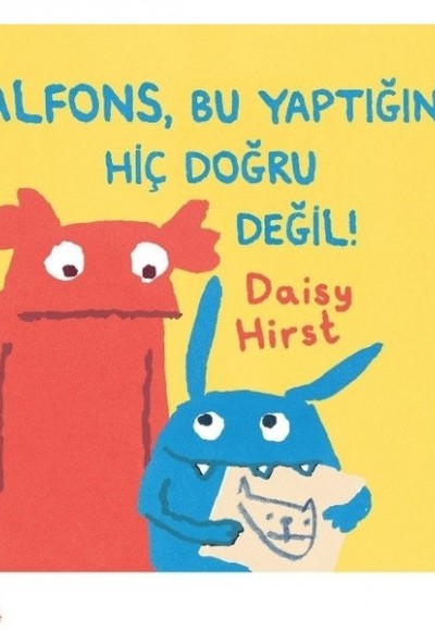 Alfons, Bu Yaptığın Hiç Doğru Değil