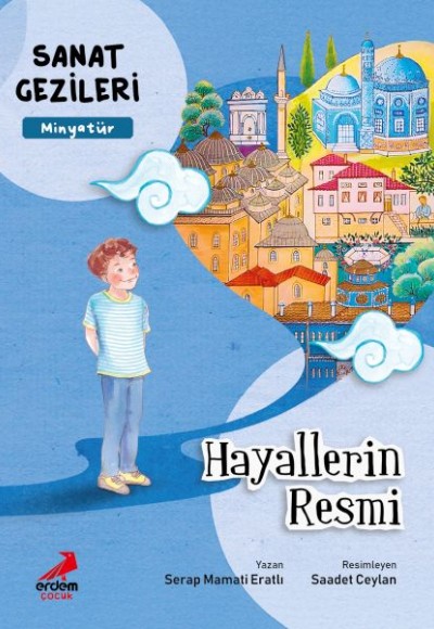 Hayallerin Resmi - Minyatür - Sanat Gezileri