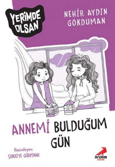 Annemi Bulduğum Gün - Yerimde Olsan