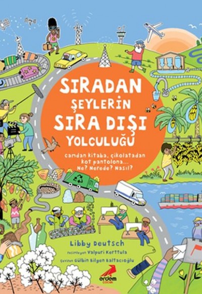 Sıradan Şeylerin Sıra Dışı Yolculuğu