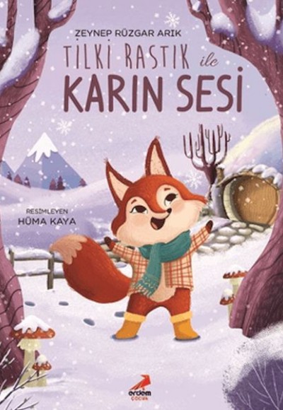 Tilki Rastık ile Karın Sesi