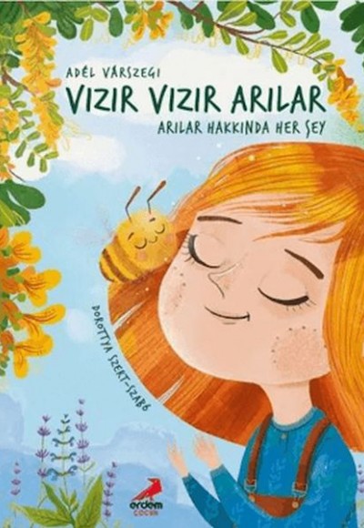 Vızır Vızır Arılar - Arılar Hakkında Her Şey