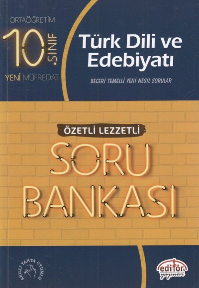 Editör 10. Sınıf Türk Dili ve Edebiyatı Özetli Lezzetli Soru Bankası (Yeni)