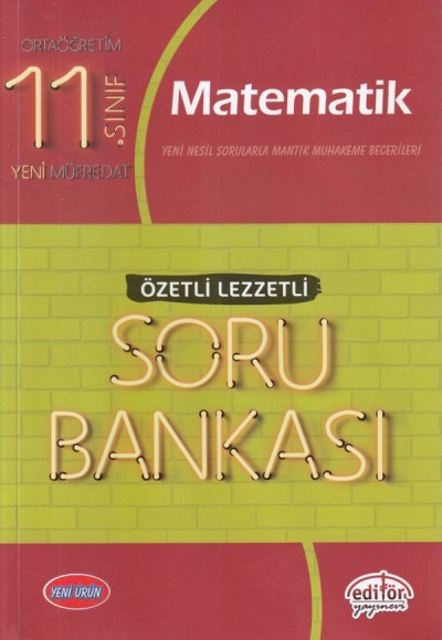 Editör 11. Sınıf Matematik Özetli Lezzetli Soru Bankası (Yeni)