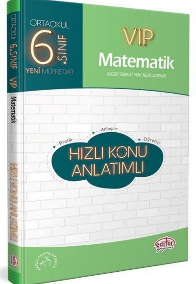 Editör 6. Sınıf VIP Matematik Hızlı Konu Anlatımlı (Yeni)