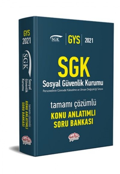 Editör Sosyal Güvenlik Kurumu SGK GYS Konu Anlatımlı Tamamı Çözümlü Soru Bankası