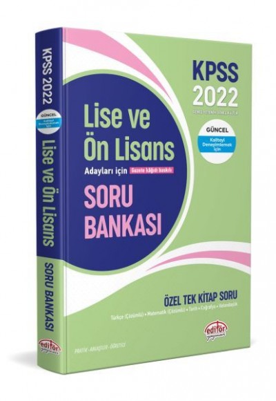 Editör 2022 KPSS Lise ve Ön Lisans Adayları İçin Özel Tek Kitap Soru Bankası