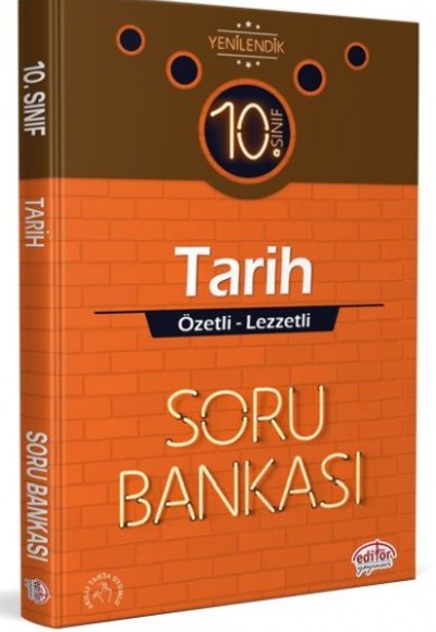 Editör 10. Sınıf Tarih Özetli Lezzetli Soru Bankası