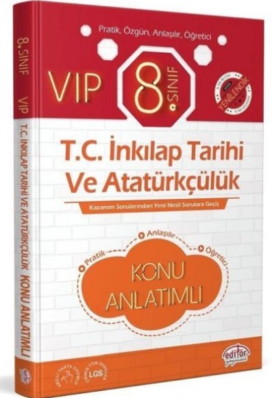 Editör 8. Sınıf VIP T.C. İnkılap Tarihi ve Atatürkçülük Konu Anlatım