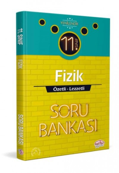 Editör 11. Sınıf Fizik Özetli Lezzetli Soru Bankası (YENİ)