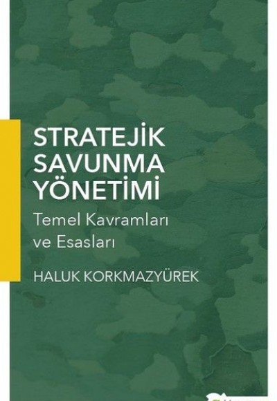 Stratejik Savunma Yönetimi - Temel Kavramları ve Esasları