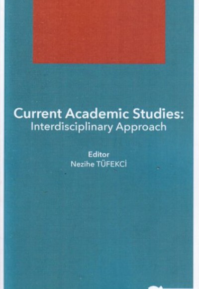 Current Academic Studies: Interdisciplinary Approach