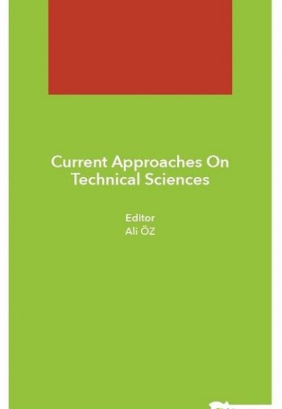 Current Approaches On Technical Sciences