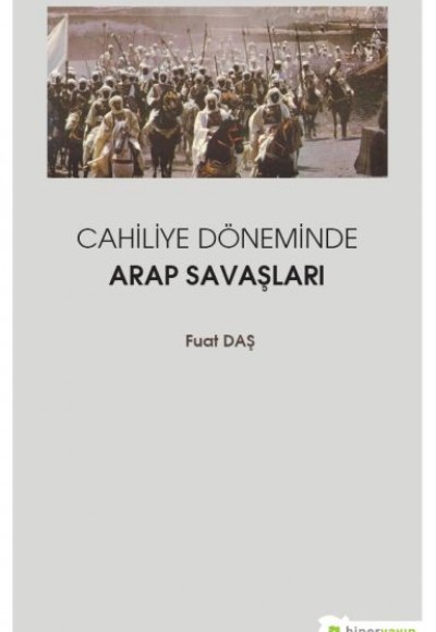 Cahiliye Döneminde Arap Savaşları