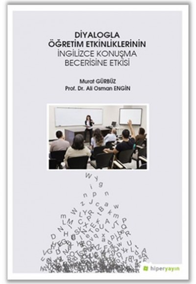 Diyalogla Öğretim Etkinliklerinin İngilizce Konuşma Becerisine Etkisi