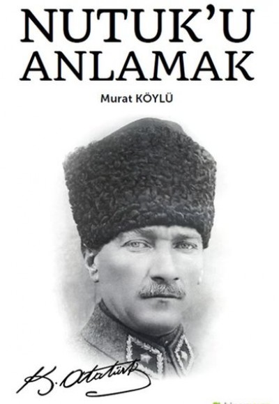 Nutuk’u Anlamak