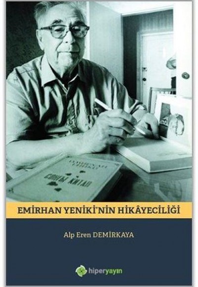 Emirhan Yeniki’nin Hikayeciliği