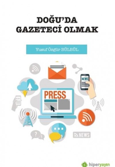 Doğu’da Gazeteci Olmak