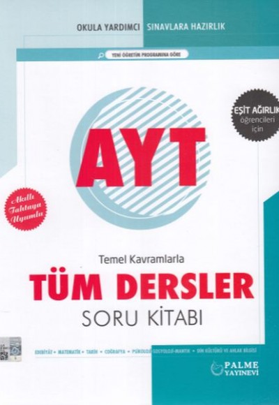 Palme AYT Eşit Ağırlık Temel Kavramlarla Tüm Dersler Soru Kitabı