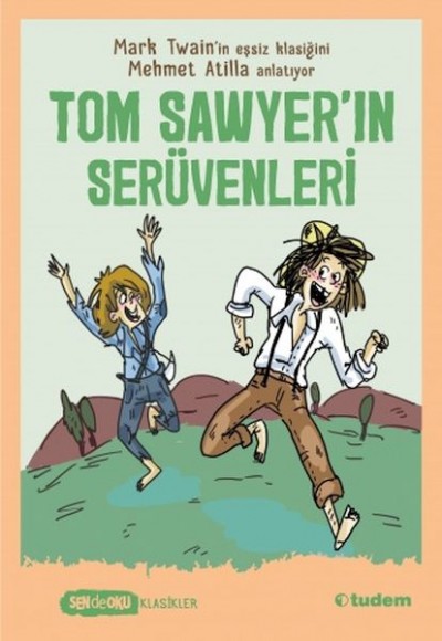Sen De Oku Klasikler - Tom Sawyerın Serüvenleri
