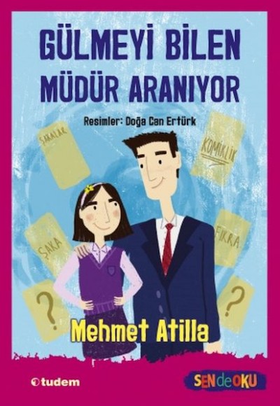 Sen De Oku- Gülmeyi Bilen Müdür Aranıyor